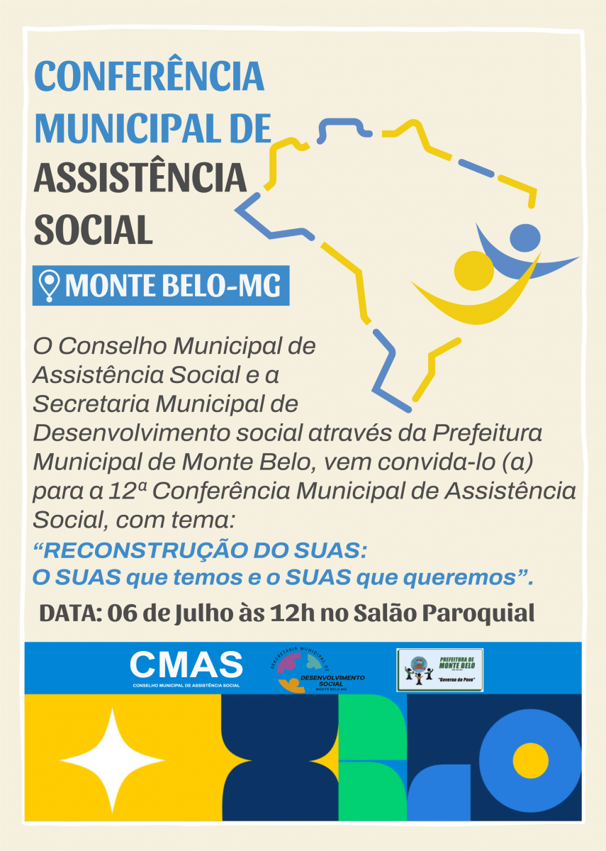 12º CONFERÊNCIA MUNICIPAL DE ASSISTÊNCIA SOCIAL 2023 - Prefeitura Municipal  de Monte Belo - MG - Prefeitura de Monte Belo - MG