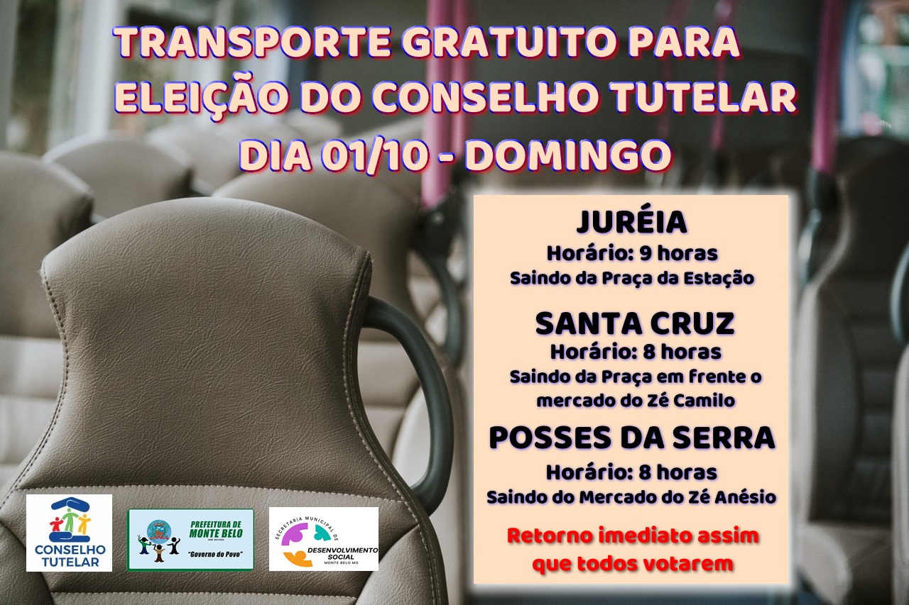 TRANSPORTE GRATUITO PARA ELEIÇÃO DO CONSELHO TUTELAR DE MONTE BELO -  Prefeitura Municipal de Monte Belo - MG - Prefeitura de Monte Belo - MG