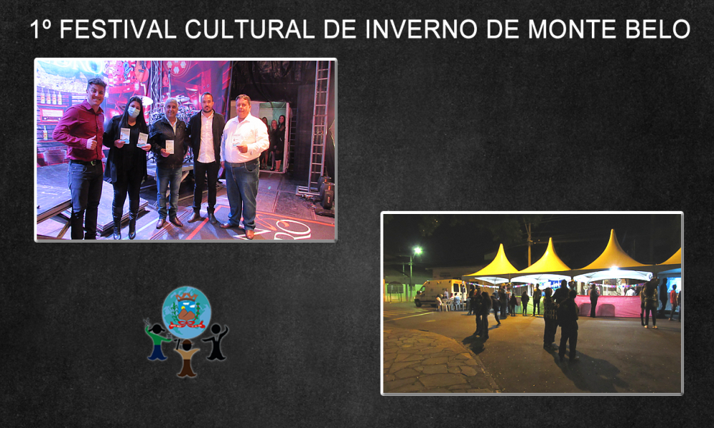 1º FESTIVAL CULTURAL DE INVERNO DE MONTE BELO